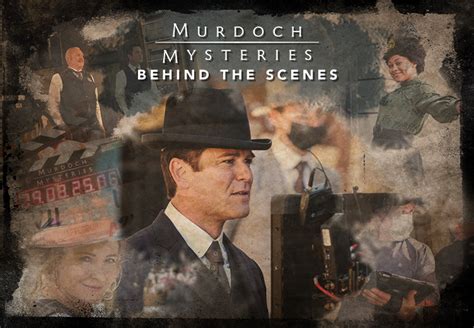 "Murdoch Mysteries" Behind the Scenes Clips [VIDEO] - Morty's TV