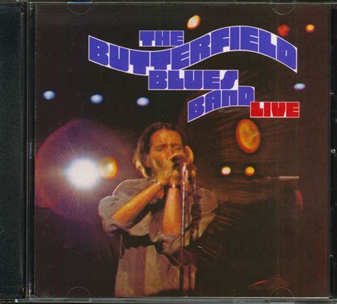 The Paul Butterfield Blues Band CD: The Butterfield Blues Band Live (2 ...