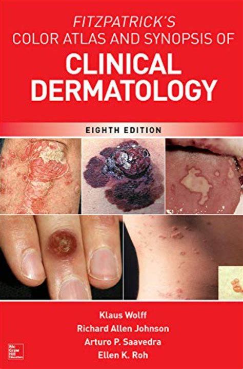 Color Atlas And Synopsis Of Clinical Dermatology