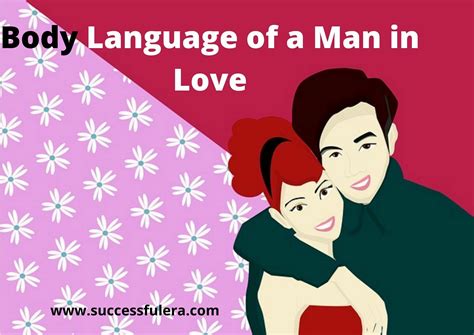 10 Body Language of a Man in Love with You - Successful Era