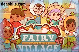 Fairy Village Mod Apk - Fairy Village v1.4 Mod Sınırsız Para Hileli Apk İndir 2025