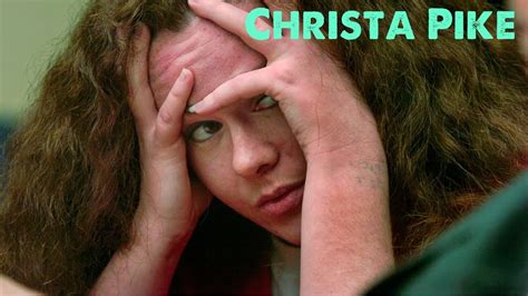 What Motivated Christa Pike? A Chilling Insight - yg1riqc