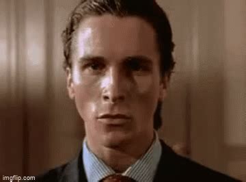 Patrick Bateman Problems Gifs - Bank2home.com