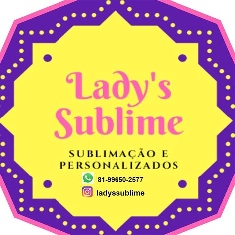Lady's Sublime
