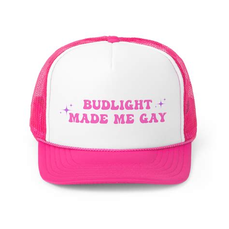 Bud Light Made Me Gay Trucker Hat, Budlight Made Me Gay Trucker Hat