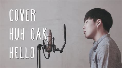 허각(Huh Gak) - Hello _ Cover By ManyMake - YouTube