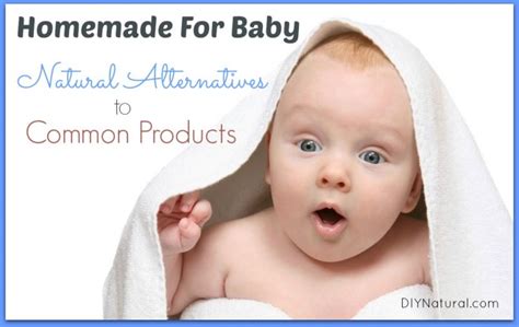 Homemade For Baby - From Diapers to Shampoo and Everything in Between