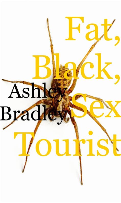 Fat, Black, Sex Tourist. eBook by Ashley Bradley - EPUB | Rakuten Kobo