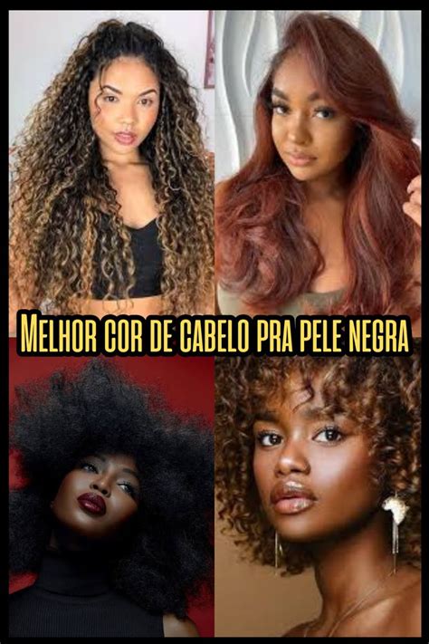 Cor De Cabelo Para Pele Negra - Qual a melhor cor de cabelo para pele negra | Cabelo castanho claro ...