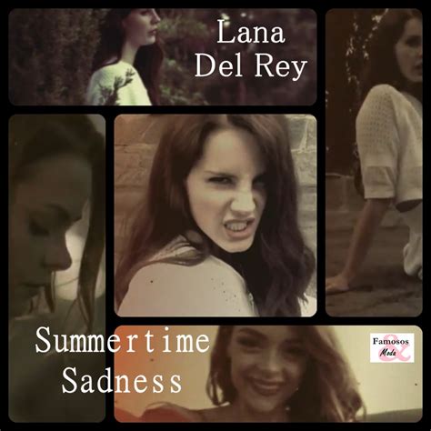 FAMOSOS y MODA: Lana Del Rey - Summertime Sadness
