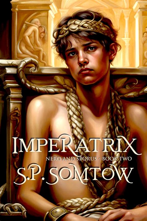 Nero and Sporus — S.P. Somtow • Somtow Sucharitkul