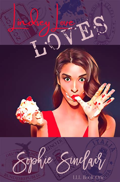 Lindsey Love Loves by Sophie Sinclair | Goodreads