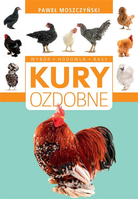 Ebook Kury ozdobne, Paweł Moszczyński - Virtualo.pl