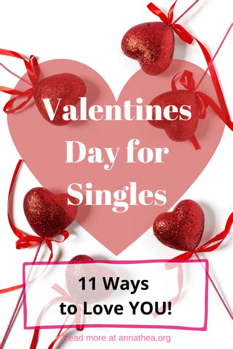 Valentines Day for Singles - 11 Ways to Love YOU! - Anna-Thea - The ...