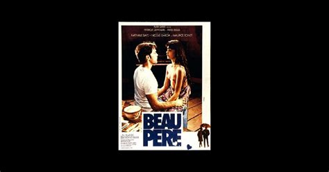 Beau-père (1981), un film de Bertrand Blier | Premiere.fr | news ...