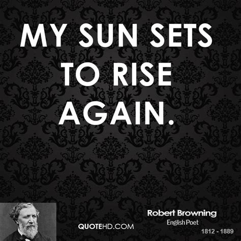 Robert Browning Famous Quotes. QuotesGram