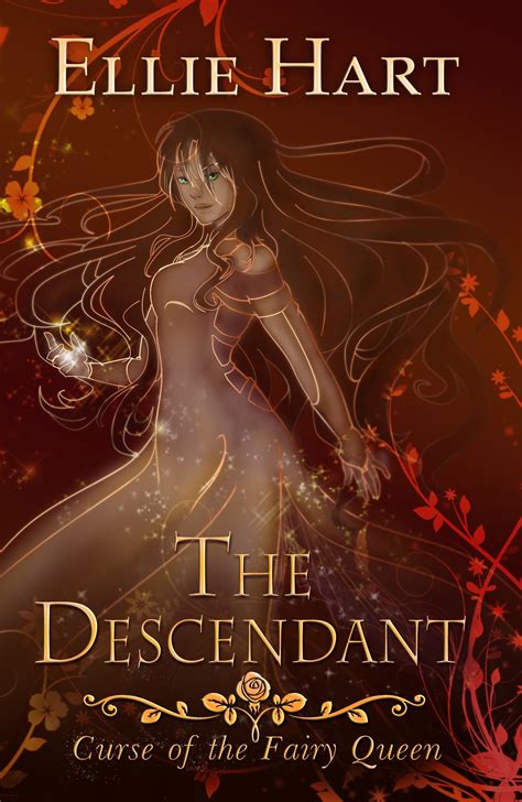 The Descendant: The Curse of the Fairy Queen by Ellie Hart | Goodreads