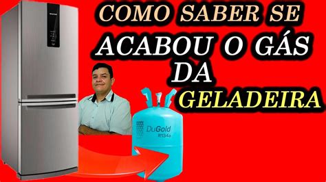 O Gas Da Geladeira Acaba - 🔴Como Saber se ACABOU O GÁS DA GELADEIRA/Descubra você mesmo. - YouTube