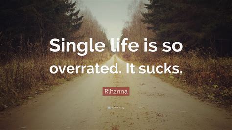 Single Life Is The Best Life
