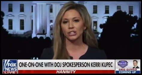 DOJ Spox Kerri Kupec Discusses Tuesday's Attorney General Testimony.... - The Last Refuge