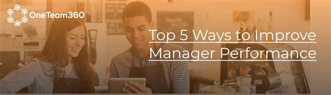 Top 5 Ways to Improve Manager Performance – OneTeam360 