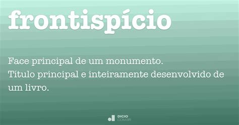 O Que Significa Frontispício - Frontispício - Dicio, Dicionário Online de Português