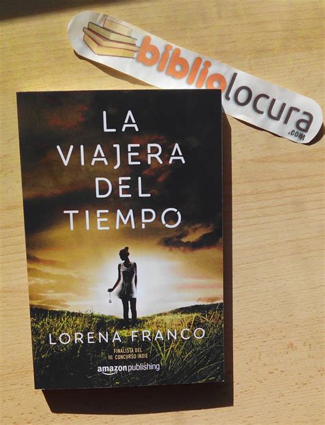 La Viajera Del Tiempo Lorena Franco Descargar Epub Y 10