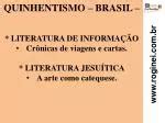 PPT - Quinhentismo no Brasil (1500 – 1601) PowerPoint Presentation ...