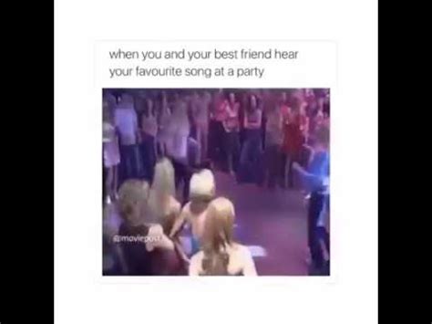 When you and your best friend hear your favorite songs at a party - YouTube