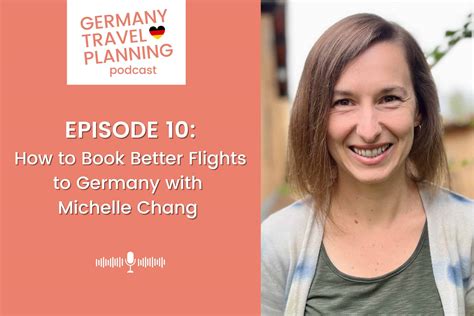 Episode 10: How to Book Better Flights to Germany with Michelle Chang