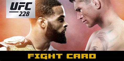 UFC 228: Woodley vs. Till Fight Card - MMAWeekly.com | UFC and MMA News ...