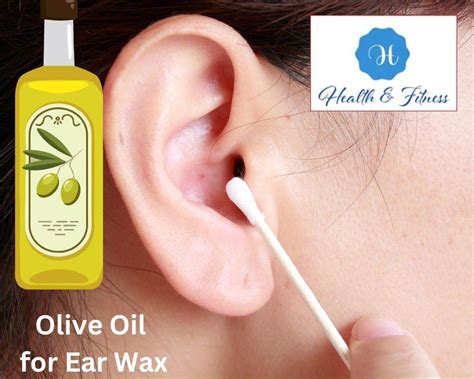 Olive Oil For Ear Wax: Say Goodbye To Blocked Ears