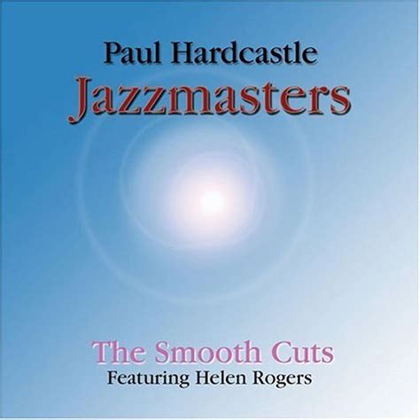 The Smooth Cuts: Paul Hardcastle, Paul Hardcastle, Stevie Nicks, Steve
