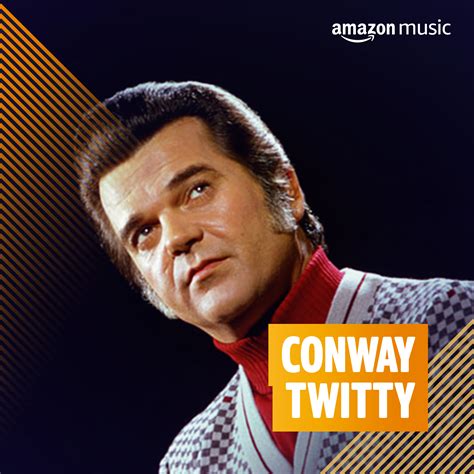 Conway Twitty on Amazon Music Unlimited