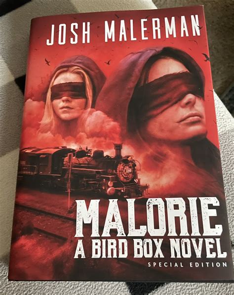 Malorie: a Bird Box Novel Special Edition by Josh Malerman (2023