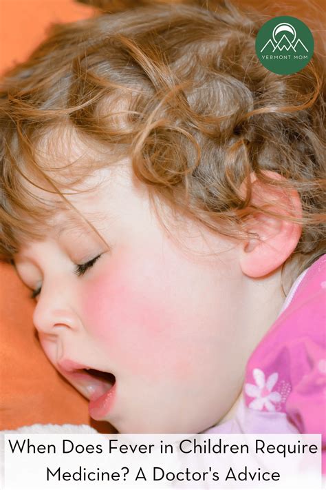 fever  children require medicine  doctors advice