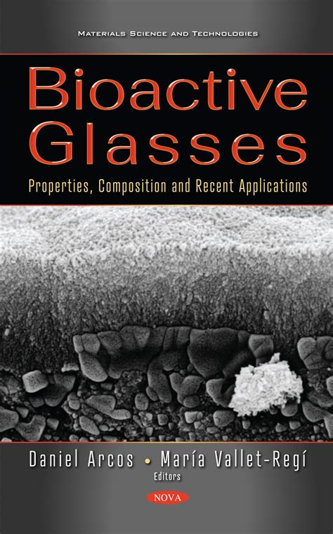 Bioactive Glasses: Properties, Composition and Recent Applications ...