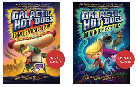 Official Galactic Hot Dogs blog - book series by Max Brallier, Rachel ...