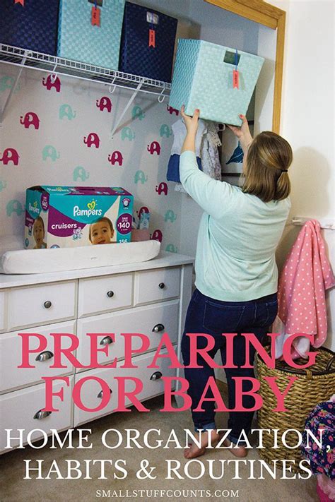 preparing  baby home organization habits  routines small