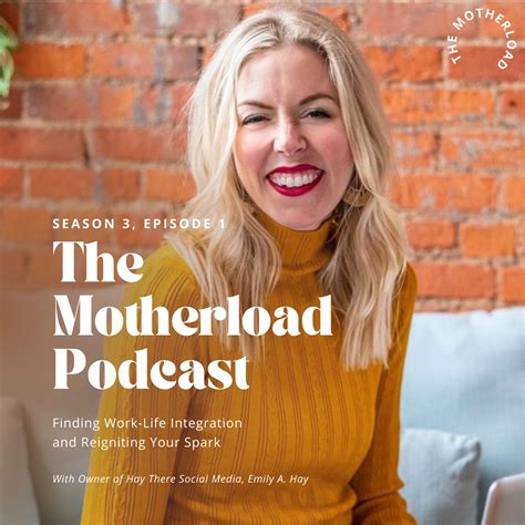 Emily A. Hay on the Motherload Podcast: Discussing Real Work Life
