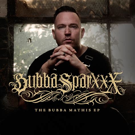 Bubba Sparxxx - The Bubba Mathis EP - EP | iHeart