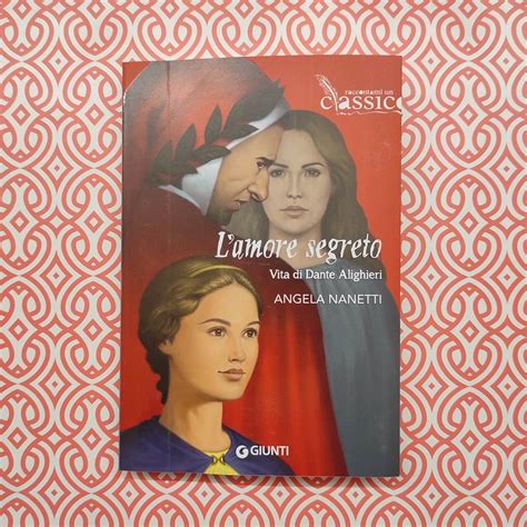 L' amore segreto. Vita di Dante Alighieri - La Casa sull'Albero