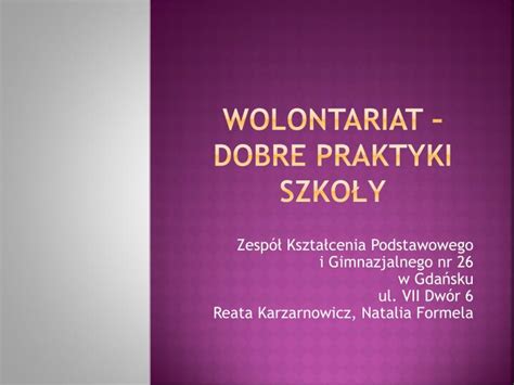 PPT - WOLONTARIAT – DOBRE PRAKTYKI SZKOŁY PowerPoint Presentation, free ...