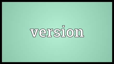 version meaning youtube