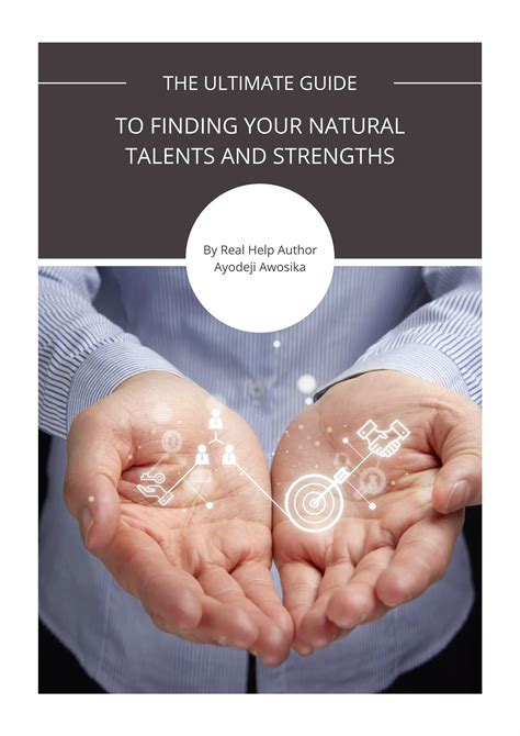 Guide TO FINDING YOUR NATURAL TALENTS AND STRENGTHS | PDF