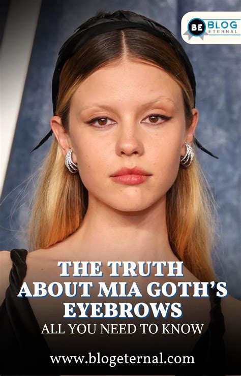 Mia Goth Eyebrows: A Complete Guide to Perfect Arches by Blog Eternal