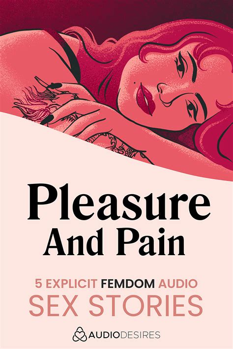 Erotic Audio: Pleasure and Pain - 5 Explicit Femdom Audio Sex Stories