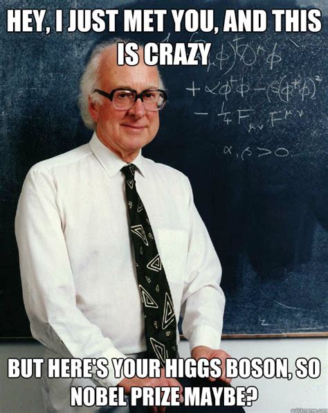 Peter Higgs Boson memes | quickmeme