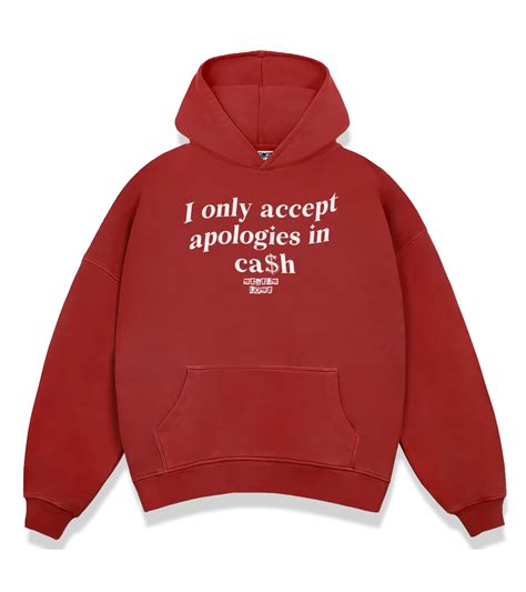 "I ONLY ACCEPT APOLOGIES IN CASH" Boxy Hoodie – Status Lost