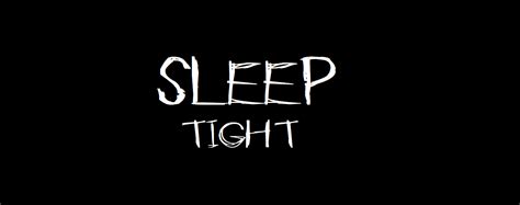 Sleep Tight by Swiftline Studios